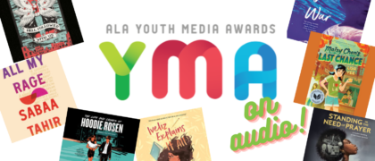 Listen to 2023 ALA Youth Media Award Winners on Audio including Newbery Honors, Printz Winner, and many more!