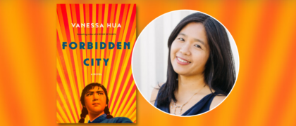 Dear Librarians: A Letter from Vanessa Hua, author of Forbidden City