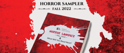 Check Out Our Fall 2022 Horror Sampler