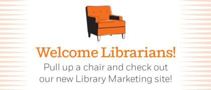 Welcome Librarians!