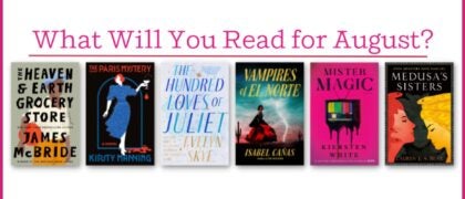 What Will You Read for August 2023?