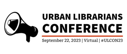 Join Us at the Urban Librarians Conference