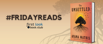 #FridayReads: <em>The Unsettled</em> by Ayana Mathis