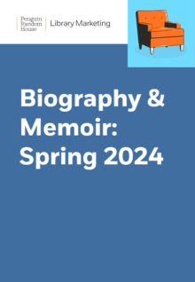 Biography & Memoir: Spring 2024 cover