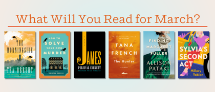 What Will You Read for March 2024?