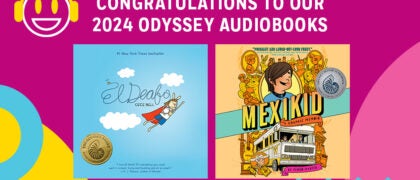 Celebrating our 2024 Odyssey Awards: <br> Cece Bell’s EL DEAFO (Odyssey Winner for children) & Pedro Martín’s MEXIKID (Odyssey Honor audiobook)