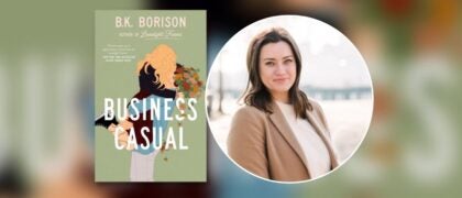 Dear Librarians: A Letter from B.K. Borison, Author of <em>Business Casual</em>
