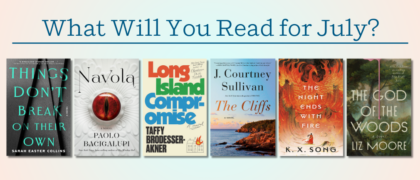 What Will You Read for July 2024?