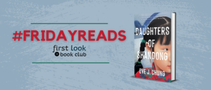 #FridayReads: <em>Daughters of Shandong</em> by Eve J. Chung