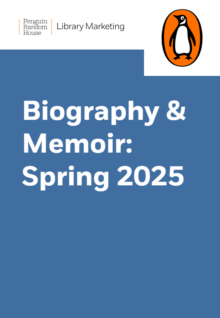 Biography & Memoir: Spring 2025 cover