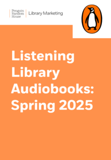 Listening Library Kids’ Audiobooks: Spring 2025 cover