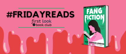 #FridayReads: <em>Fang Fiction</em> by Kate Stayman-London