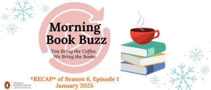 WATCH <em>Morning Book Buzz</em> January 2025: Future Bestsellers, Mysteries & Thrillers, Gripping Nonfiction, and More!