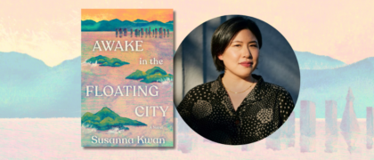 Dear Librarians: A Letter from Susanna Kwan, Author of <em>Awake in the Floating City</em>