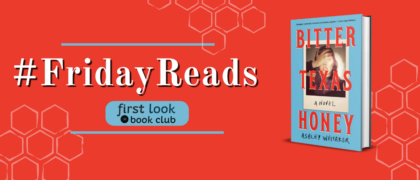#FridayReads: <em>Bitter Texas Honey</em> by Ashley Whitaker