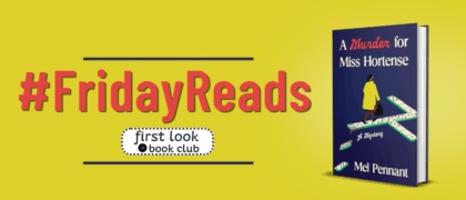 #FridayReads: <em>A Murder for Miss Hortense</em> by Mel Pennant