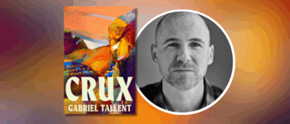 Read a Q&A with <em>Crux</em> Author Gabriel Tallent