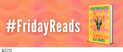 #FridayReads: <em>Lightbreakers</em> by Aja Gabel
