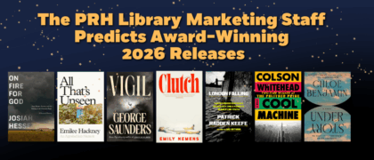 The PRH Library Marketing Staff Predicts Award-Winning 2026 Releases