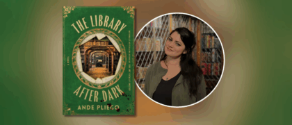 Dear Librarians: A Letter from Ande Pliego, Author of <em>The Library After Dark</em>