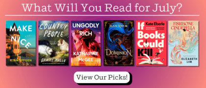 What Will You Read This July 2026?