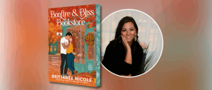 Dear Librarians: A Letter from Brittanee Nicole, Author of <em>Bonfire and Bliss Bookstore</em>