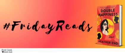 #FridayReads: <em>Double Happiness</em> by Heather Eng