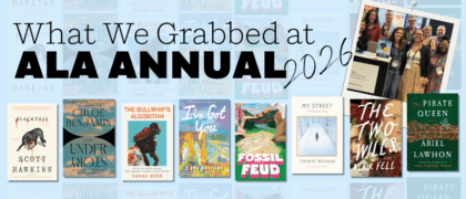 What We Picked Up at ALA Annual 2026!